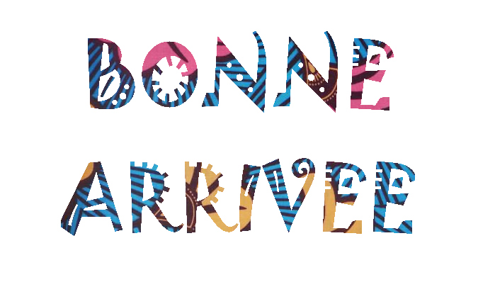 La bonne arrivée